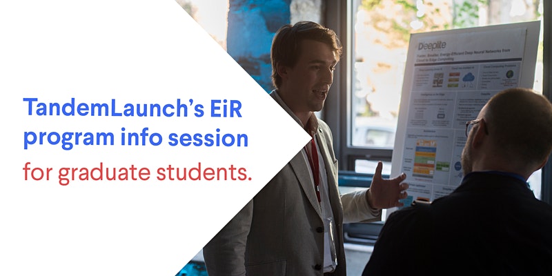 TandemLaunch’s EiR Program Info Session