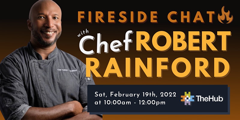 Fireside Chat: Chef Robert Rainford