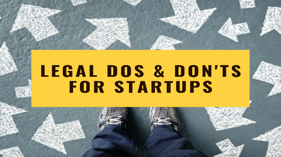 Legal Dos and Don’ts for Startups Workshop